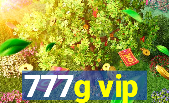 777g vip